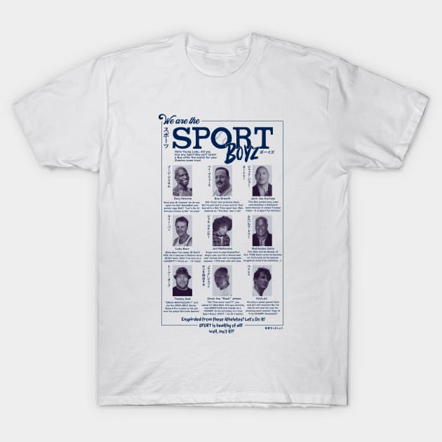 Sport Boyz 2 (Japanese) T-Shirt by DCMiller01